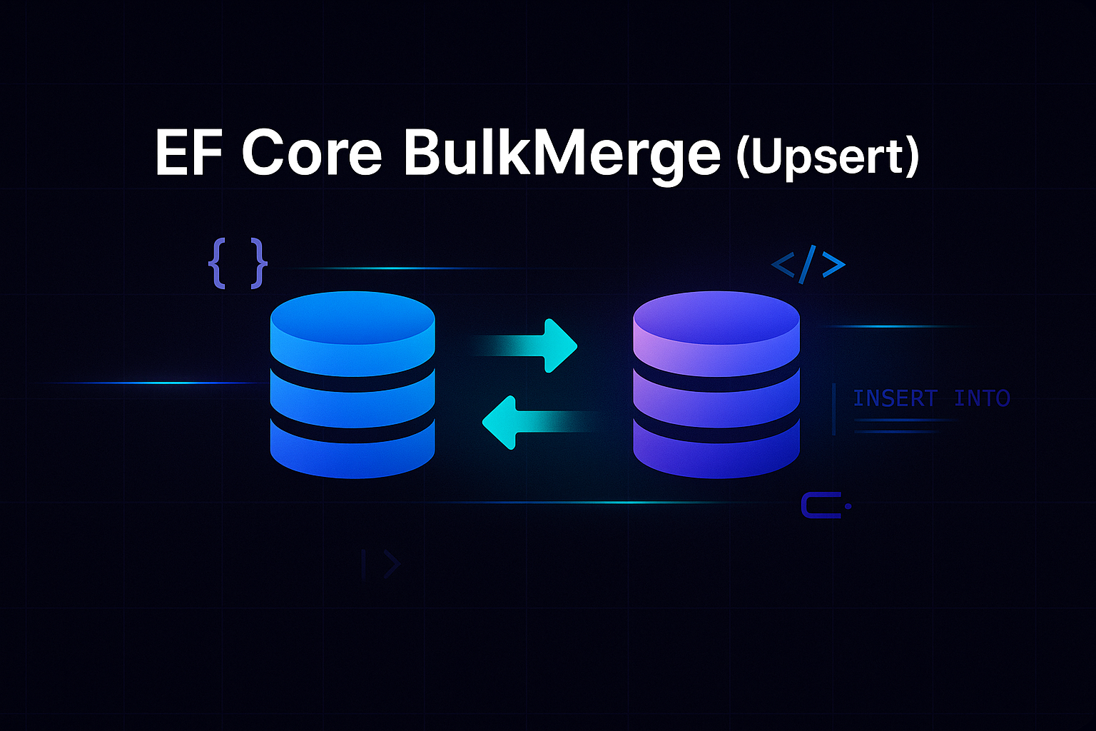 EF Core BulkMerge (Upsert) con Entity Framework Extensions – inserción y actualización masiva de datos.